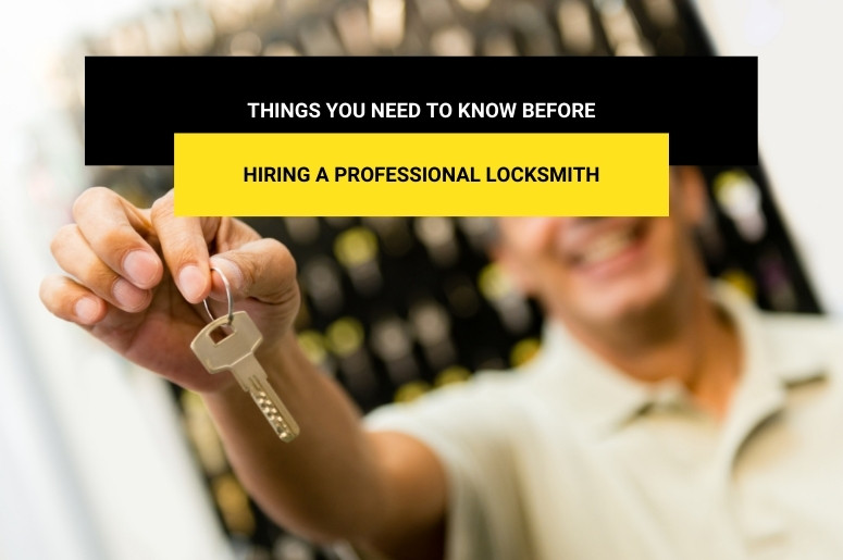 hiring a professional locksmith