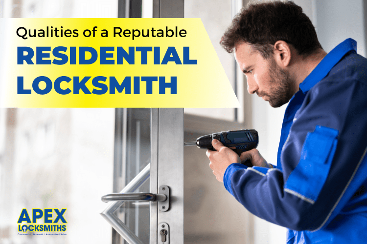 qualities_of_a_reputable_residential_locksmith